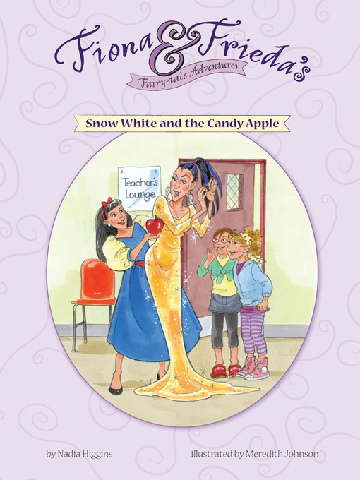 Title details for Snow White and the Candy Apple by Nadia Higgins - Available